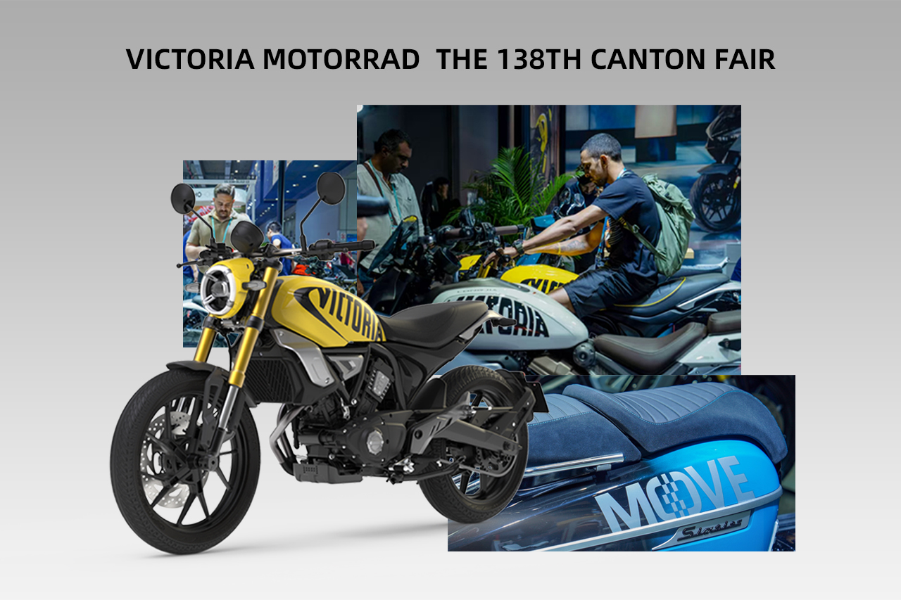 VICTORIA MOTORRAD_VICTORIA MOTORRAD​ 第138届广交会 引人注目地亮相